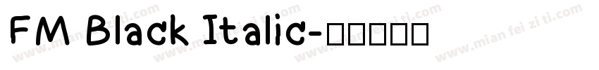 FM Black Italic字体转换